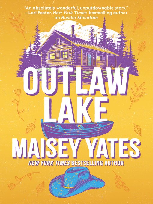 Title details for Outlaw Lake by Maisey Yates - Wait list